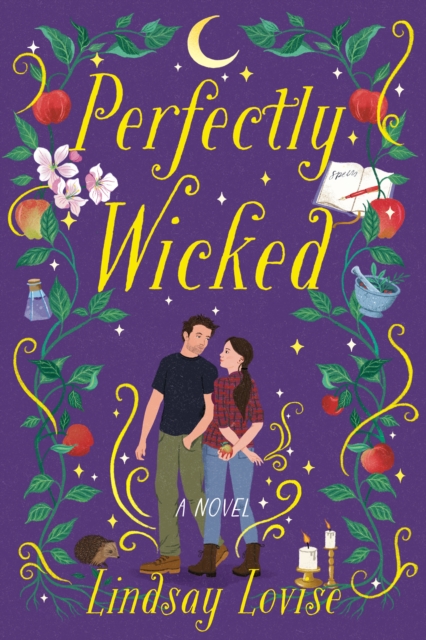 Perfectly Wicked : A Novel, Hardback Book