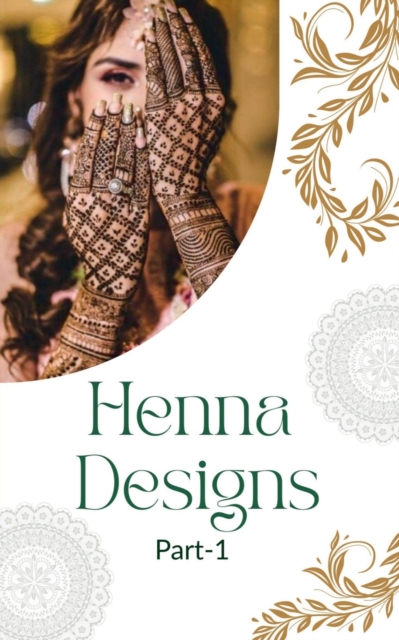 Henna Designing Tutorial Part-1, Paperback / softback Book