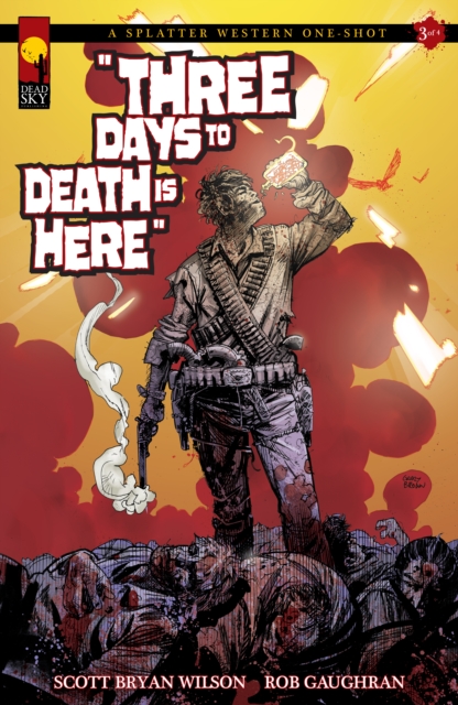 A Splatter Western One-Shot : Three Days to Death Is Here, PDF eBook