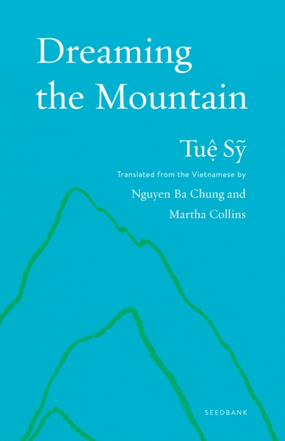 Dreaming the Mountain : Poems by Tu S, Paperback / softback Book