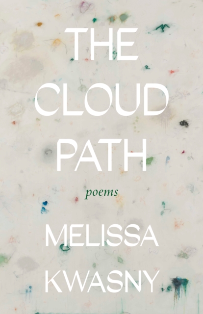 The Cloud Path : Poems, EPUB eBook