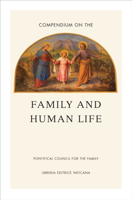 Compendium on the Family and Human Life, EPUB eBook