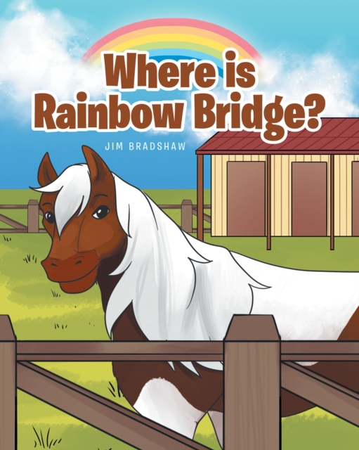 Where is Rainbow Bridge?, EPUB eBook