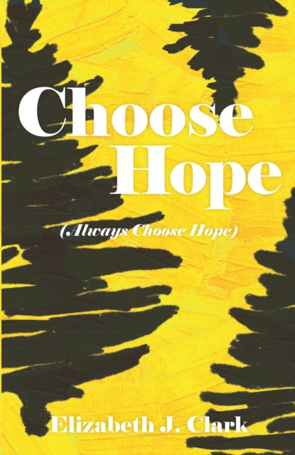 Choose Hope (Always Choose Hope), EPUB eBook