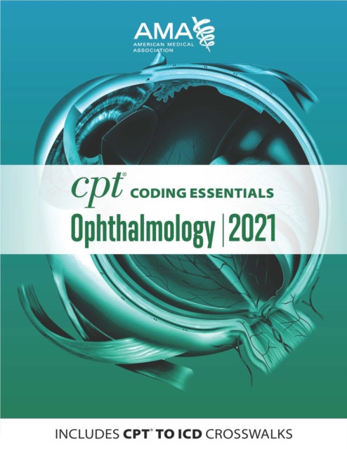 CPT Coding Essentials for Ophthalmology 2021, EPUB eBook