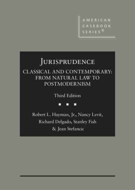 Jurisprudence, Classical and Contemporary : From Natural Law to Postmodernism, Hardback Book