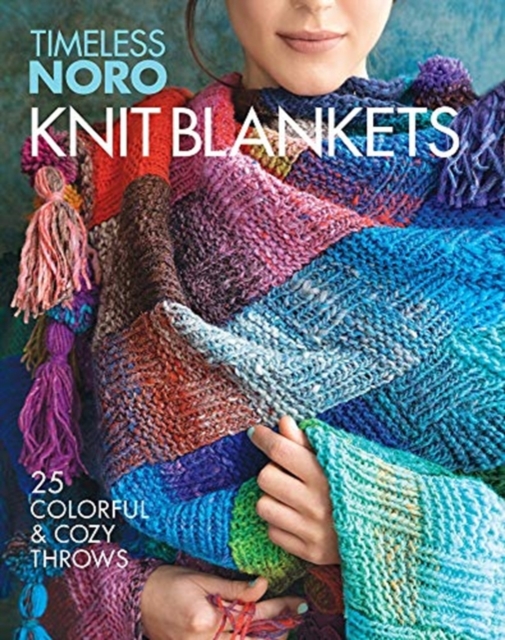 Knit Blankets : 25 Colorful & Cozy Throws, Paperback / softback Book