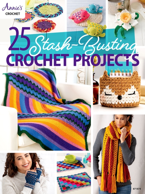 25-Stash Busting Crochet Projects, EPUB eBook