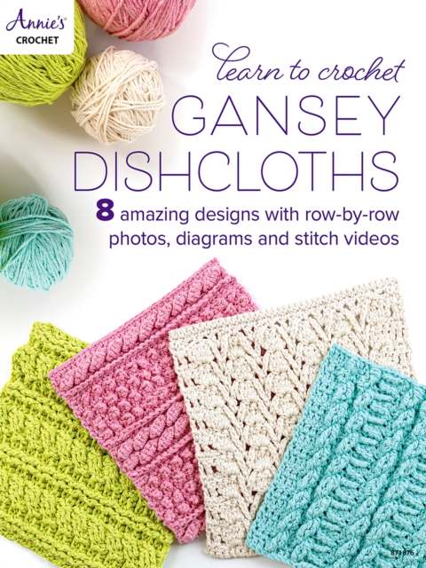 Learn to Crochet Gansey Dishcloths, EPUB eBook