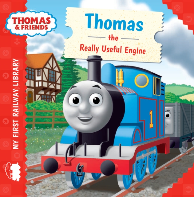 Thomas the Really Useful Engine (Thomas & Friends My First Railway Library), EPUB eBook