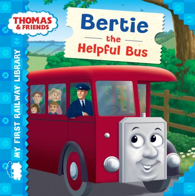 Bertie the Helpful Bus (Thomas & Friends My First Railway Library), EPUB eBook