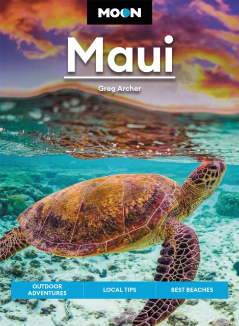 Moon Maui (Twelfth Edition) : Outdoor Adventures, Local Tips, Best Beaches, Paperback / softback Book