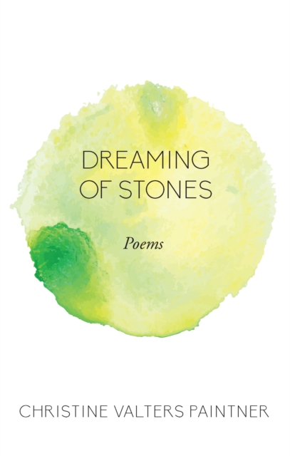 Dreaming of Stones : Poems, EPUB eBook