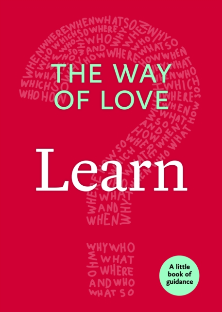The Way of Love : Learn, Paperback / softback Book