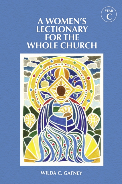 A Women's Lectionary for the Whole Church Year C, Paperback / softback Book