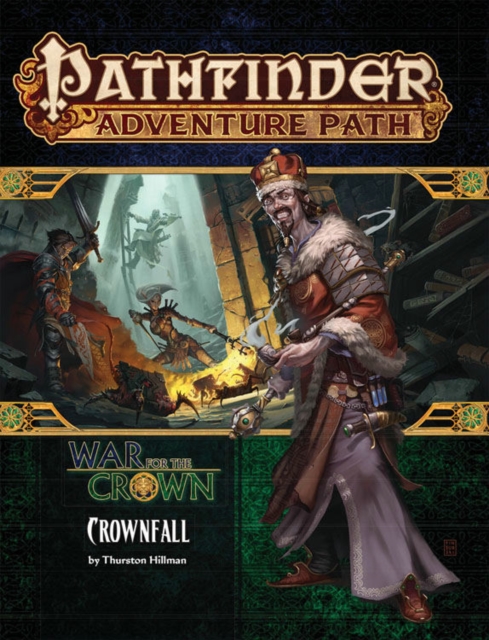Pathfinder Adventure Path: Crownfall (War for the Crown 1 of 6), Paperback / softback Book