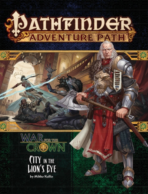 Pathfinder Adventure Path: War for the Crown 4 of 6-City in the Lion's Eye, Paperback / softback Book