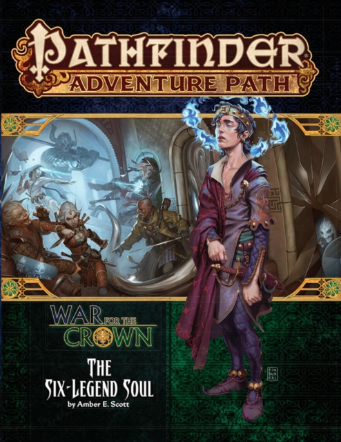 Pathfinder Adventure Path: The Six-Legend Soul (War for the Crown 6 of 6), Paperback / softback Book