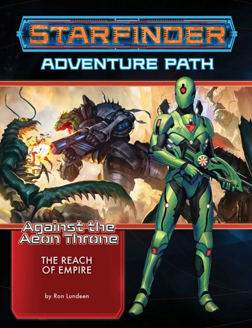Starfinder Adventure Path: The Reach of Empire, Paperback / softback Book
