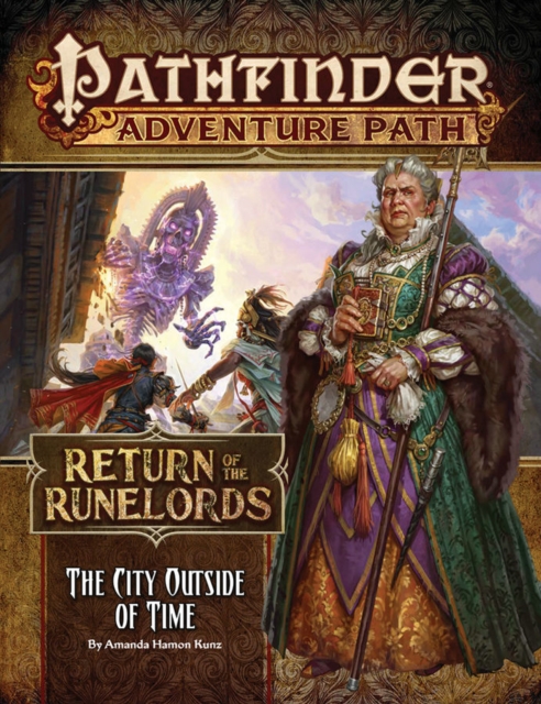 Pathfinder Adventure Path: The City Outside of Time (Return of the Runelords 5 of 6), Paperback / softback Book