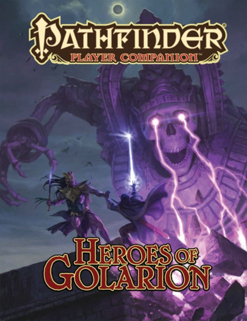Pathfinder Player Companion: Heroes of Golarion, Paperback / softback Book