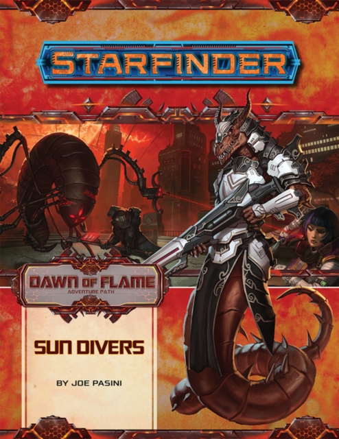 Starfinder Adventure Path: Sun Divers (Dawn of Flame 3 of 6), Paperback / softback Book