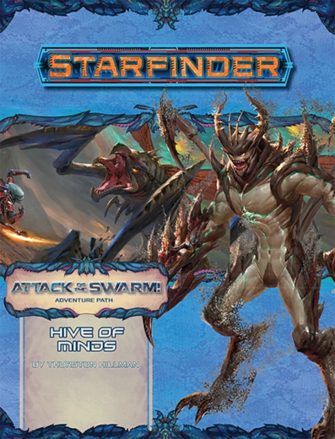 Starfinder Adventure Path: Hive of Minds (Attack of the Swarm! 5 of 6), Paperback / softback Book