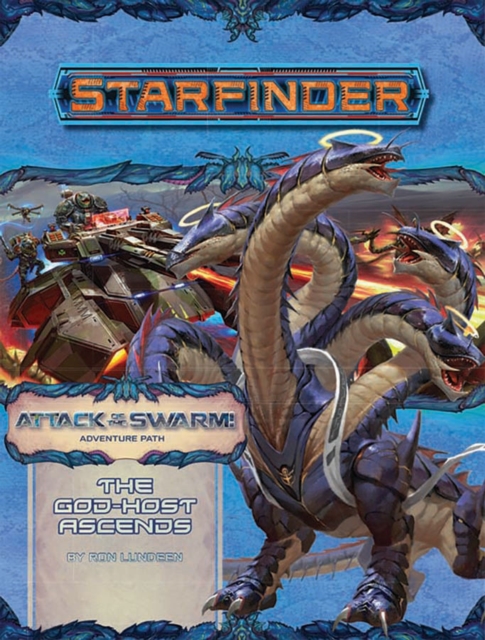 Starfinder Adventure Path: The God-Host Ascends (Attack of the Swarm! 6 of 6), Paperback / softback Book