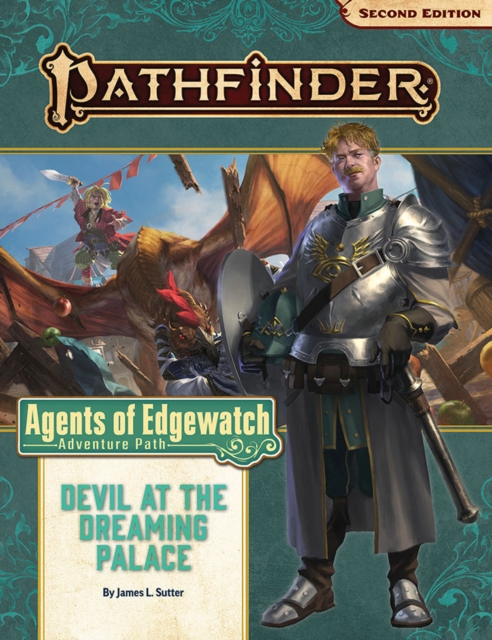 Pathfinder Adventure Path: Devil at the Dreaming Palace (Agents of Edgewatch 1 of 6) (P2), Paperback / softback Book