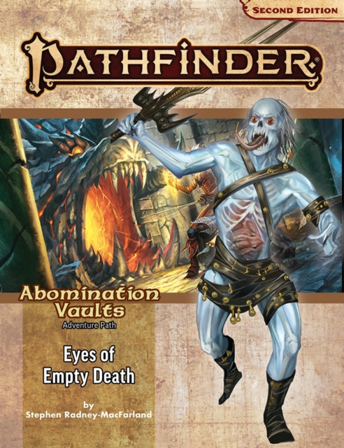 Pathfinder Adventure Path: Eyes of Empty Death (Abomination Vaults 3 of 3) (P2), Paperback / softback Book