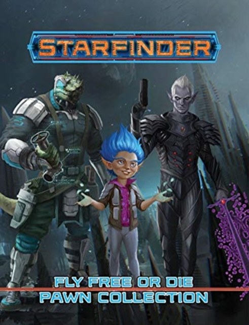 Starfinder Pawns: Fly Free or Die Pawn Collection, Game Book