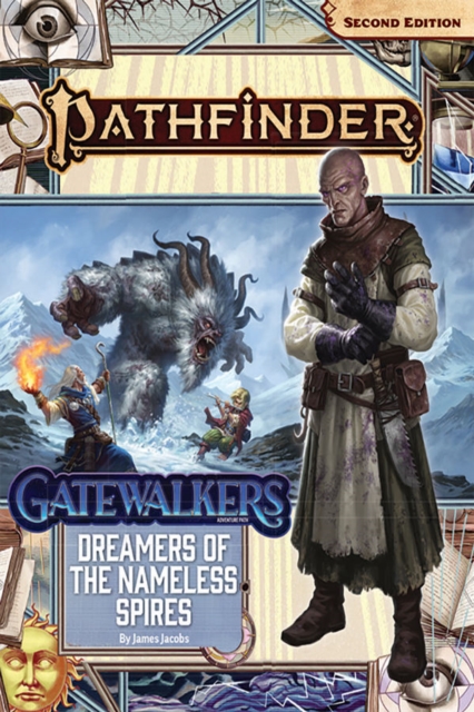 Pathfinder Adventure Path: Dreamers of the Nameless Spires (Gatewalkers 3 of 3) (P2), Paperback / softback Book