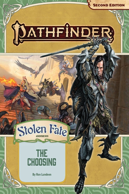 Pathfinder Adventure Path: The Choosing (Stolen Fate 1 of 3) (P2), Paperback / softback Book