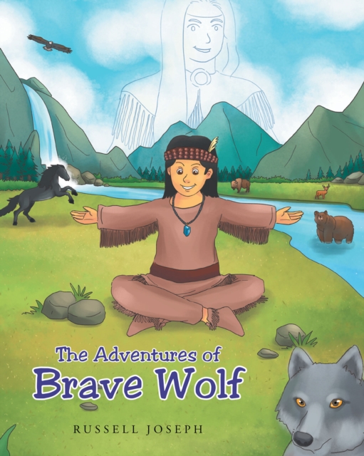 The Adventures of Brave Wolf, EPUB eBook