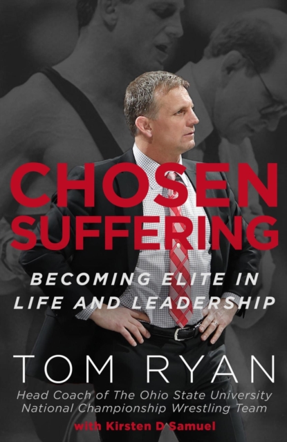 Chosen Suffering : Becoming Elite In Life And Leadership, EPUB eBook