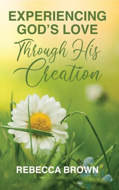 Experiencing God's Love Through His Creation, EPUB eBook