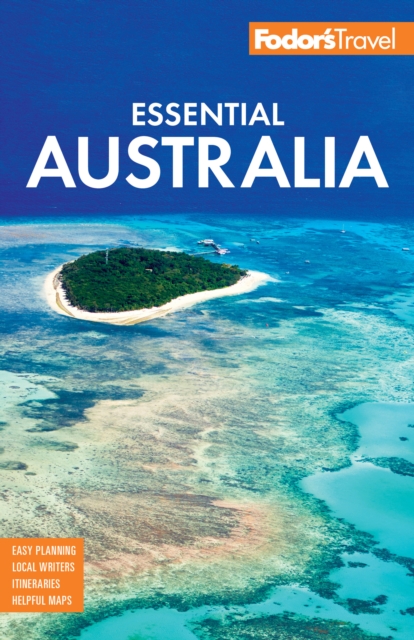 Fodor's Essential Australia : Fodor's Travel Guides, Paperback / softback Book