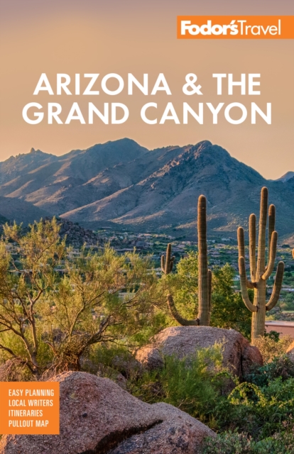 Fodor's Arizona & the Grand Canyon, Paperback / softback Book