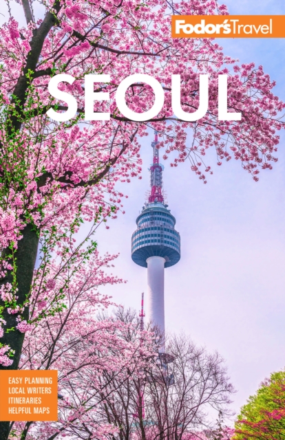 Fodor's Seoul : with Busan, Jeju, and the Best of Korea, Paperback / softback Book