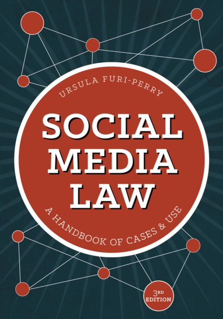 Social Media Law : A Handbook of Cases & Use, Paperback / softback Book