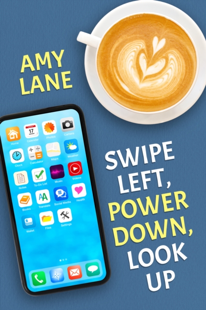 Swipe Left, Power Down, Look Up, EPUB eBook