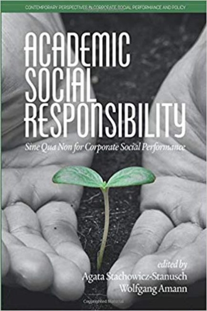 Academic Social Responsibility : Sine Qua Non for Corporate Social Performance, Paperback / softback Book