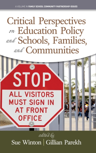 Critical Perspectives on Education Policy and Schools, Families, and Communities, Hardback Book