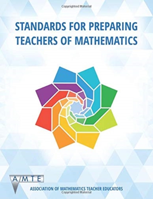 Standards for Preparing Teachers of Mathematics, Paperback / softback Book