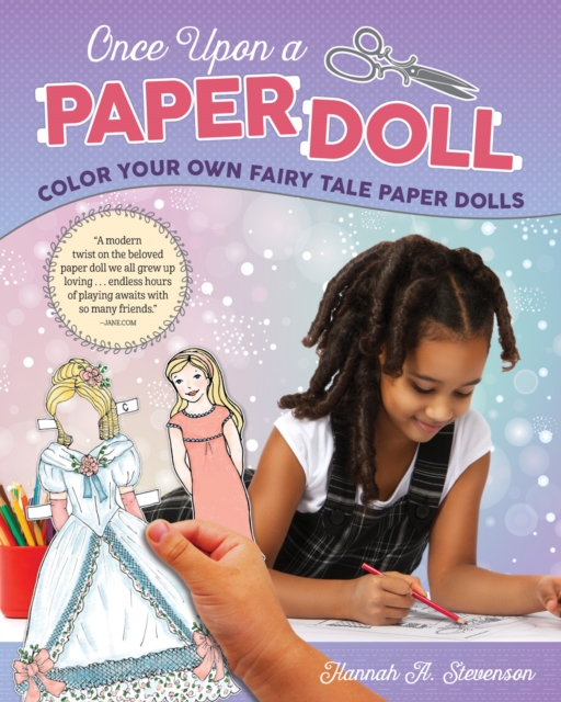 Once Upon a Paper Doll : Colour Your Own Fairy Tale Paper Dolls, Paperback / softback Book
