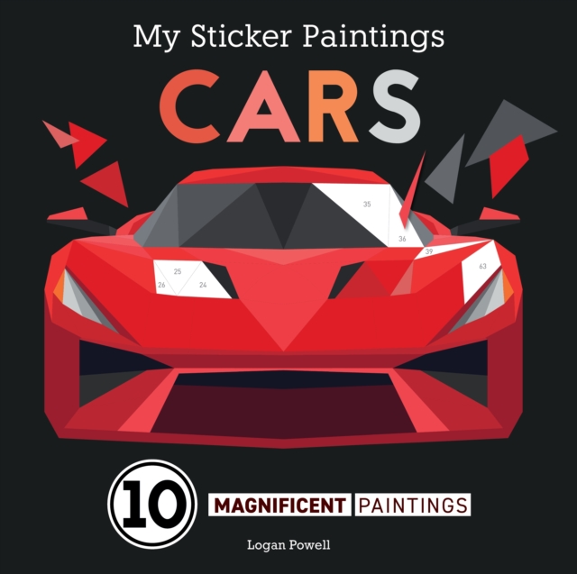 My Sticker Paintings: Cars : 10 Magnificent Paintings, Paperback / softback Book