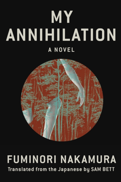 My Annihilation, Paperback / softback Book