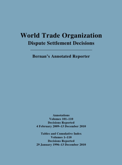 WTO Cumulative Index Annotations Vols. 100-110/ Tables and Cumulative Index for Vols. 1-110, Hardback Book