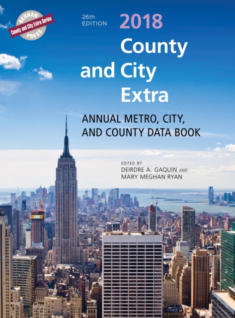 County and City Extra 2018 : Annual Metro, City, and County Databook, PDF eBook