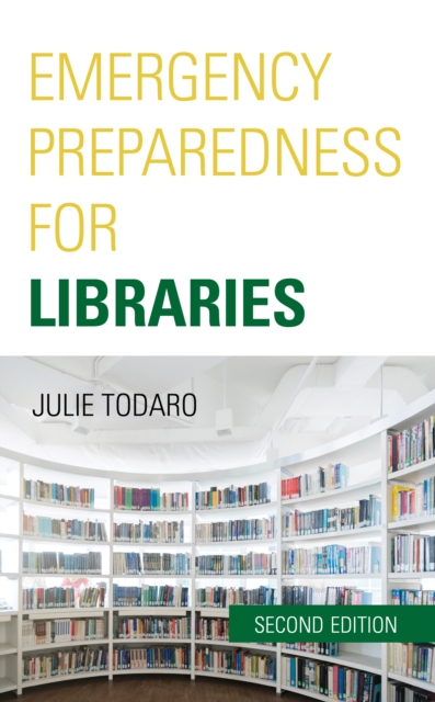 Emergency Preparedness for Libraries, Hardback Book